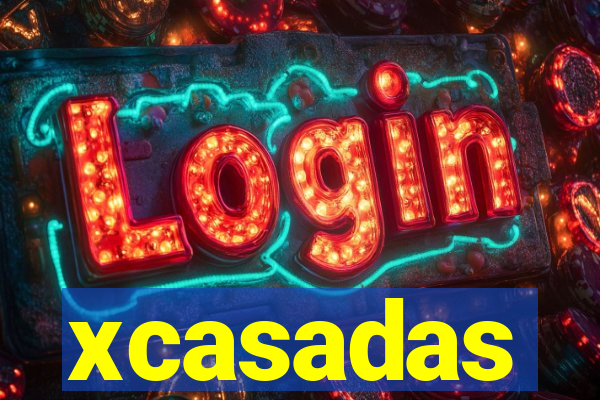 xcasadas